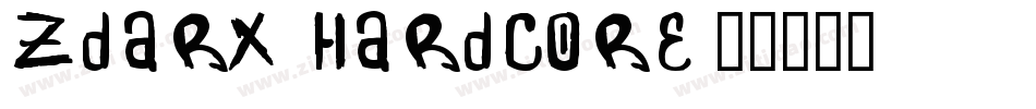 Zdarx Hardcore字体转换